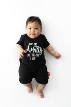 Load image into Gallery viewer, AIN'T NO AUNTY LIKE THE ONE I GOT